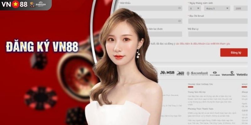 Hướng dẫn cách thức đăng ký VN88 đơn giản, nhanh chóng